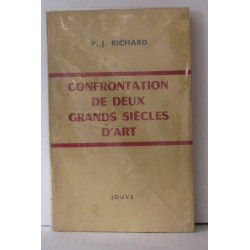 Confrontation de deux grands siècles d'art