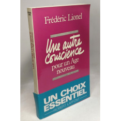 Autre conscience pour un age nouveau