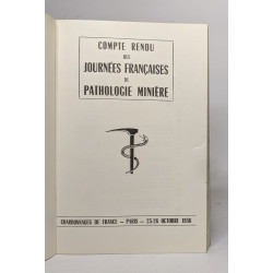 Compte rendu des journées françaises de pathologie minière