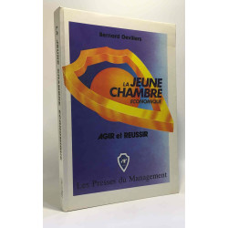 La jeune chambre économique - agir et réussir