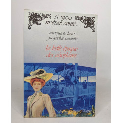 La Belle époque des aéroplanes