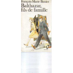 Balthazar fils de famille