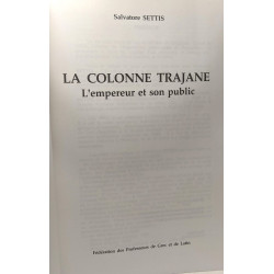 La Colonne Trajane - L'empereur et son public