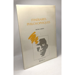 Itinéraires Philosophiques / Collection philosophie