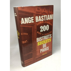 200 bistros secrets de Paris