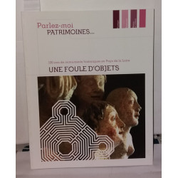 Parlez-moi Patrimoines...100 ans de monuments historiques de Pays...