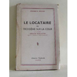 Le locataire du troisième sur la cour