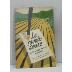 Le savoir-écrire de la vulgarisation agricole