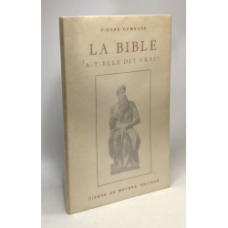 La bible a-t-elle dit vrai
