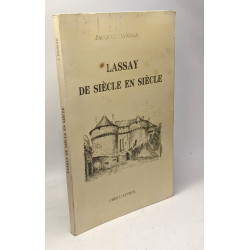 Lassay de siècle en siècle - préface d'Yve Floc'h