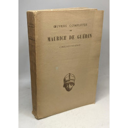 Maurice de guérin TOME II correspondance / oeuvres complètes