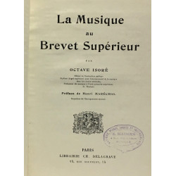 La musique au Brevet Supérieur - préface de Henri Maréchal