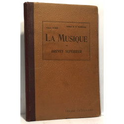 La musique au Brevet Supérieur - préface de Henri Maréchal