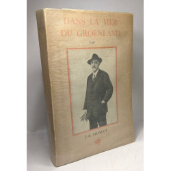 Dans La Mer Du Groenland. Les Croisières du "Pouquoi Pas ?"