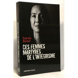 Ces femmes martyres de l'intégrisme