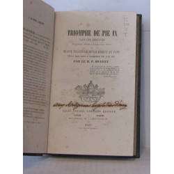 Le triomphe de Pie IX dans les épreuves depuis 1848 jusqu'en 1867...