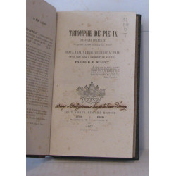 Le triomphe de Pie IX dans les épreuves depuis 1848 jusqu'en 1867...