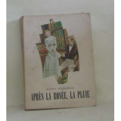 Après la rosée la pluie