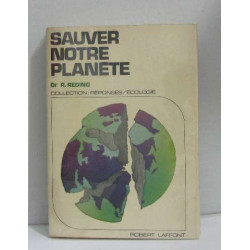 Sauver notre planète