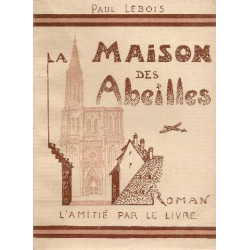 La maison des abeilles