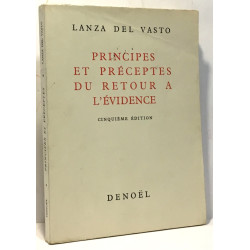 Principes et préceptes du retour à l'évidence - cinquième édition