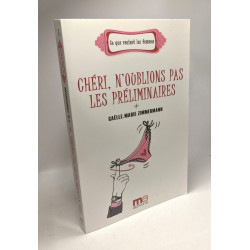Chéri n'oublions pas les préliminaires