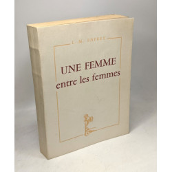 Une femme entre les femmes