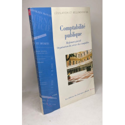 COMPTABILITE PUBLIQUE.: Règlement général organisation du service...