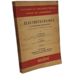 Électrotechnique à l'usage des ingénieurs - TOME 3: convertisseurs...