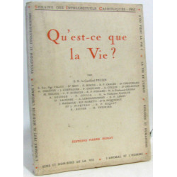 Qu'est-ce que la vie ? - semaine des intellectuels catholiques - 6...