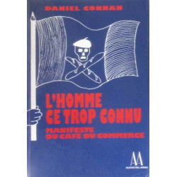 L'homme ce trop connu : manifeste du café du commerce