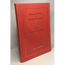 Ritual and Politics in Ancient Mesopotamia - american oriental...