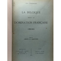 La Belgique sous la domination française 1792-1814 - 5 tomes: 1/...