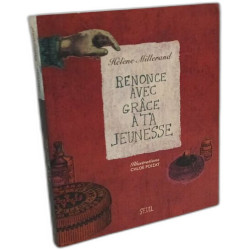 Renonce Avec Grace A Ta Jeunesse