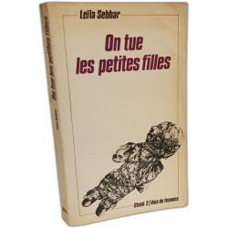 On tue les petites filles - Une enquête sur les mauvais...