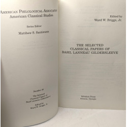 The Selected Classical Papers Of Basil Lanneau Gildersleeve /...