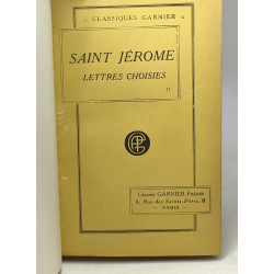 Lettres choisies de Saint Jérôme - traduction et introduction par...