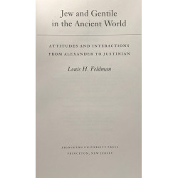 Jew and Gentile in the Ancient World: Attitudes and Interactions...