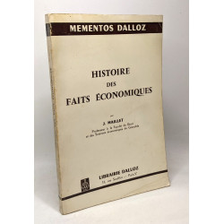 Histoire des faits économiques - mémentos dalloz