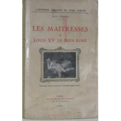 Les maîtresses de louis XV le bien-aimé