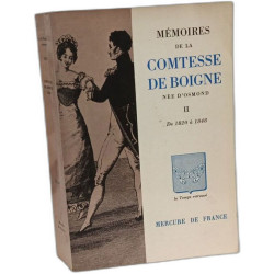 Mémoires de la Comtesse de Boigne neé d'Osmond - récits d'une...