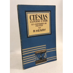 Ctésias - La Perse L'Inde les Sommaires de Photius