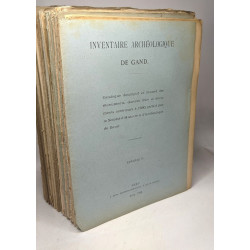 Inventaire archéologique de Gand - Fascicules 1 à 57 édités entre...
