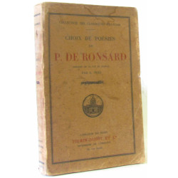 Choix de poésies de P. de Ronsard précédé de sa vie et publié par...