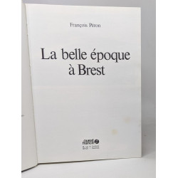 La belle époque à Brest