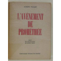 L'avènement de prométhée