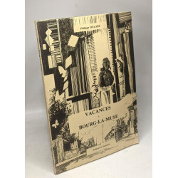 Vacances à Bourg-La-Muse