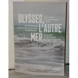 Le guide ulysses , l'autre mer un itinéraire d'art contemporain en...