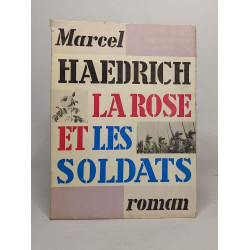 La rose et les soldats