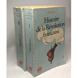 Histoire de la Révolution Française - TOME I et II